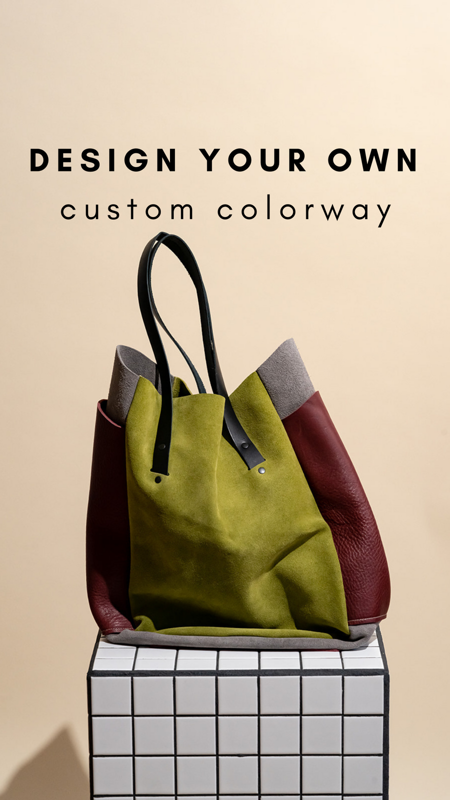 Design your own CUSTOM colorway with Jill - Brev carryall leather bag